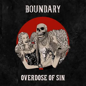 Boundary / Overdose of Sin