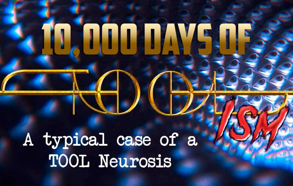 <span class="dojodigital_toggle_title">10,000 days of TOOLism</span>
