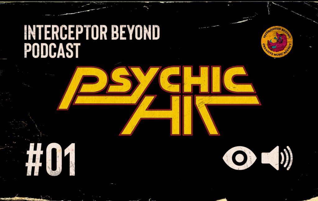 Interceptor Beyond Podcast Episode 01: Psychic Hit